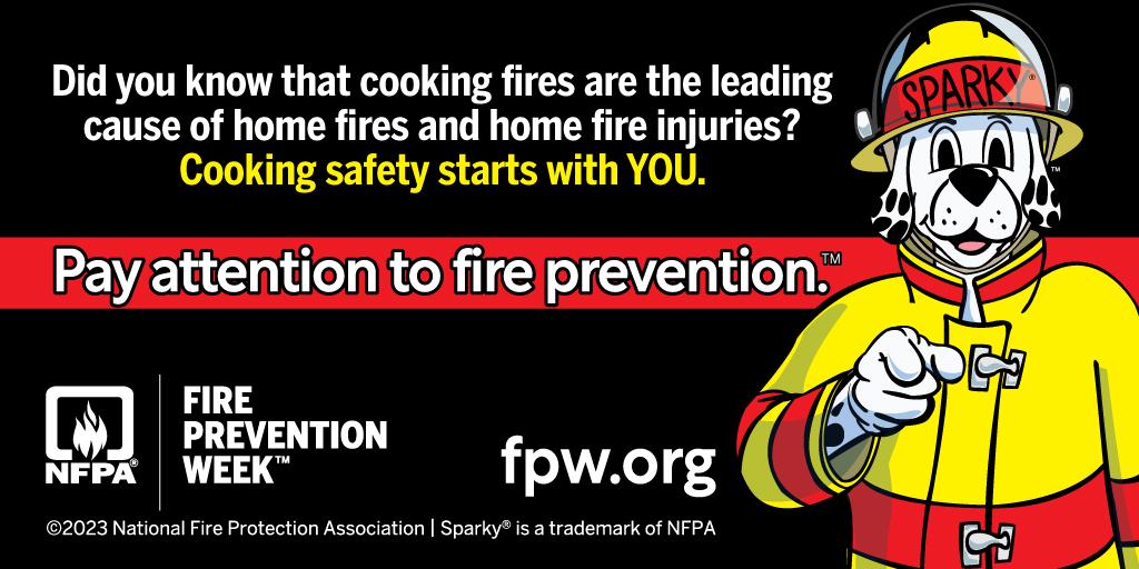 Sparky the fire safety dog illustration with the words "Pay attention to fire prevention" and "Cooking Safety Starts with You"